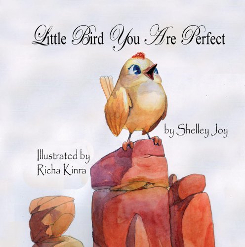 Little Bird You Are Perfect [Paperback]