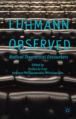 Luhmann Observed Radical Theoretical Encounters [Hardcover]
