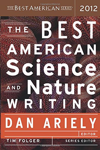 The Best American Science and Nature Writing 2012 [Paperback]