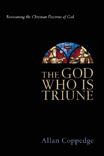 The God Who Is Triune Revisioning The Christian Doctrine Of God [Paperback]