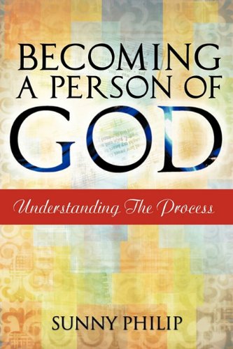 Becoming A Person Of God Understanding The Process [Hardcover]
