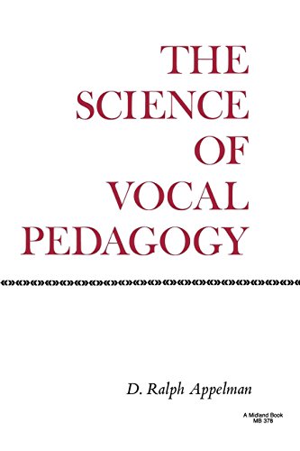 The Science of Vocal Pedagogy Theory and Application [Paperback]