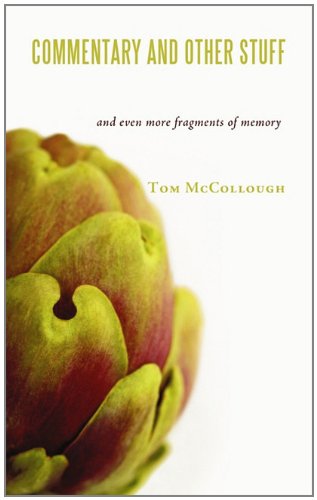 Commentary and Other Stuff  And even more fragments of Memory [Paperback]