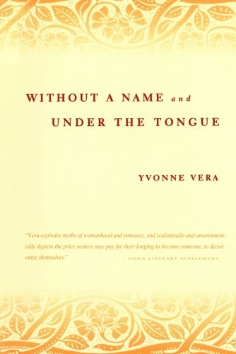 Without a Name and Under the Tongue [Paperback]