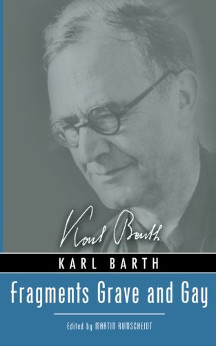 Fragments Grave and Gay [Paperback]