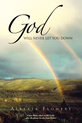God Will Never Let You Down [Paperback]