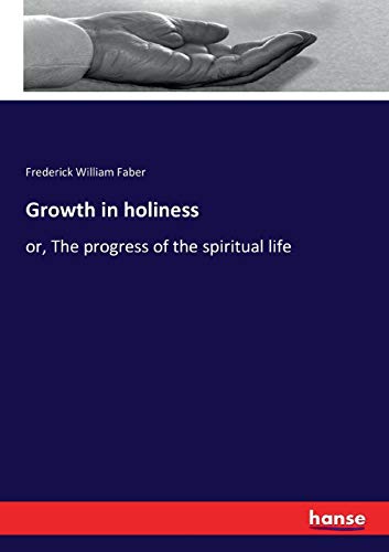 Growth in Holiness [Paperback]
