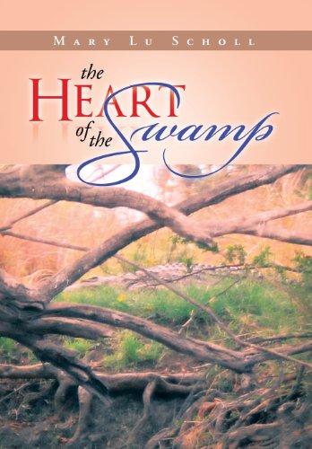 Heart of the Swamp [Hardcover]