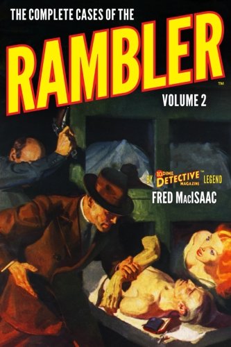 Complete Cases of the Rambler, Volume 2 [Paperback]