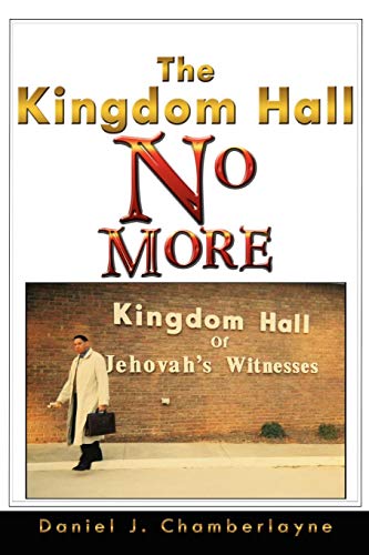 Kingdom Hall No More [Paperback]