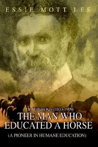 Man Who Educated a Horse [Hardcover]