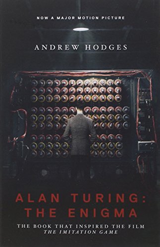 Alan Turing The Enigma The Book That Inspired The Film  the Imitation Game  [Paperback]