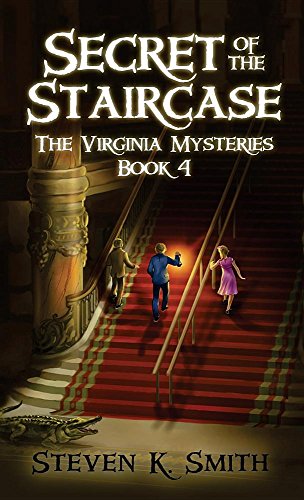 Secret of the Staircase  The Virginia Mysteries Book 4 [Hardcover]