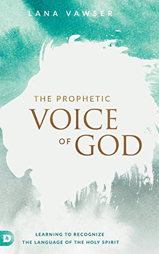 Prophetic Voice of God [Hardcover]