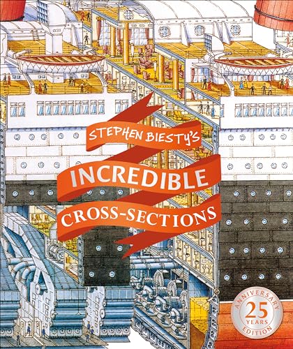 Stephen Biesty's Incredible Cross-Sections [Hardcover]