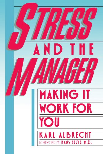 Stress and the Manager [Paperback]