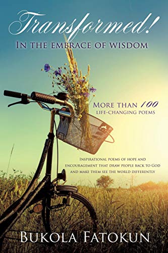 Transformed In The Embrace Of Wisdom [Paperback]