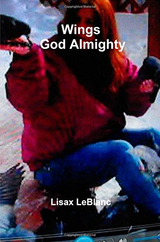 Wings God Almighty [Paperback]