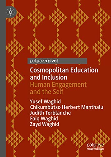 Cosmopolitan Education and Inclusion Human Engagement and the Self [Hardcover]