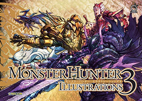 Monster Hunter Illustrations 3 [Hardcover]