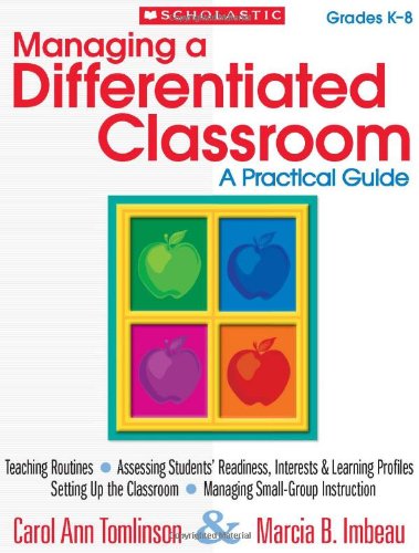 Managing a Differentiated Classroom A Practical Guide [Paperback]