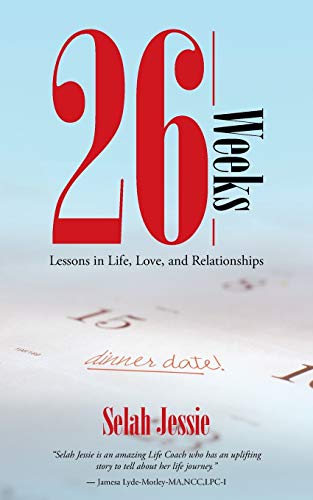 26 Weeks Lessons In Life, Love, And Relationships [Paperback]