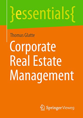 Corporate Real Estate Management [Paperback]