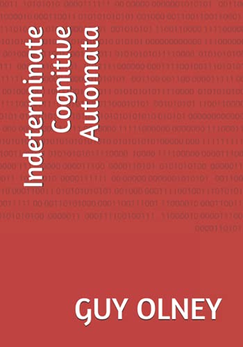 Indeterminate Cognitive Automata [Paperback]