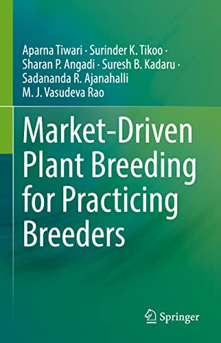 Market-Driven Plant Breeding for Practicing Breeders [Hardcover]