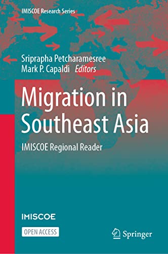 Migration in Southeast Asia IMISCOE Regional Reader [Hardcover]