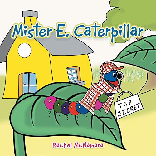 Mister E. Caterpillar [Paperback]