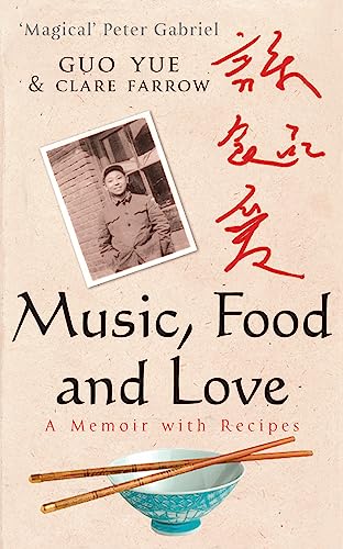 Music, Food And Love A memoir [Paperback]