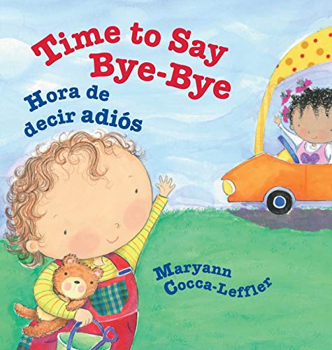 Time To Say Bye-Bye (spanish Edition) [Hardcover]