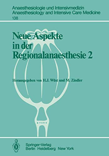 Neue Aspekte in der Regionalanaesthesie 2 Pharmakokinetik, Interaktionen, Throm [Paperback]