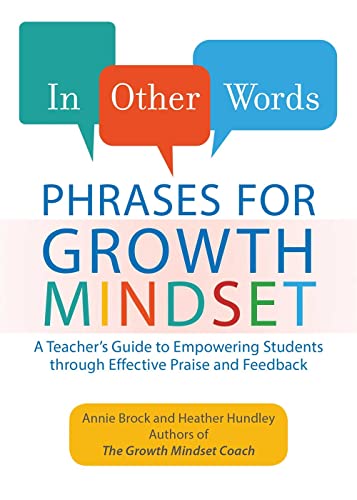 In Other Words Phrases for Growth Mindset A Teacher's Guide to Empowering Stud [Paperback]