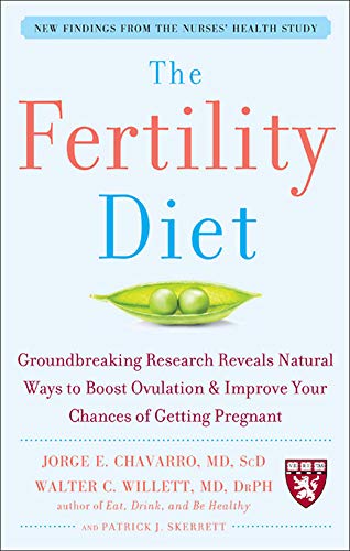 The Fertility Diet Groundbreaking Research Reveals Natural Ways to Boost Ovulat [Paperback]