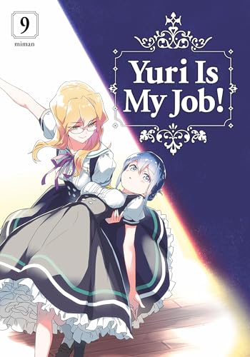 Yuri Is My Job 9 [Paperback]