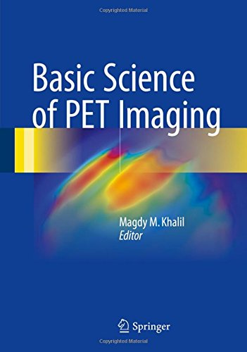 Basic Science of PET Imaging [Hardcover]