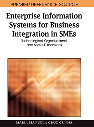 Enterprise Information Systems for Business Integration in SMEs Technological,  [Hardcover]