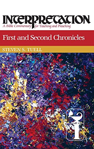 First And Second Chronicles (interpretation A Bible Commentary For Teaching & P [Hardcover]