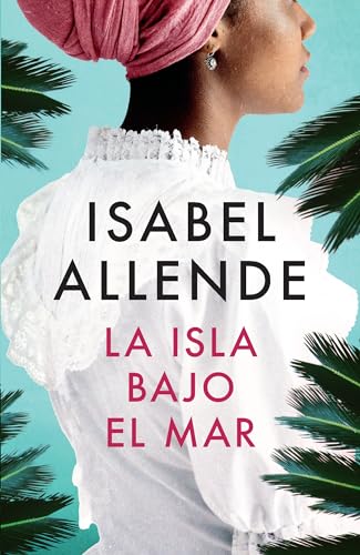 La isla bajo el mar / The Island Beneath the Sea [Paperback]