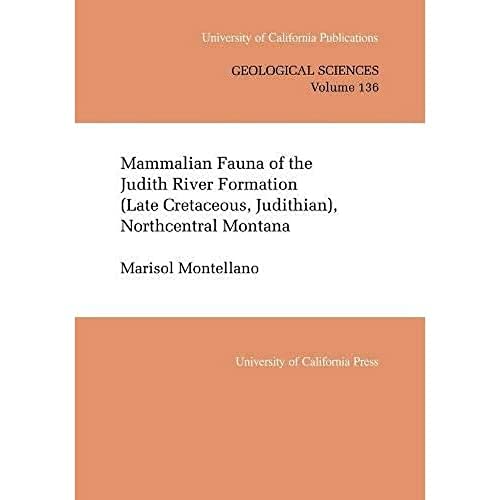 Mammalian Fauna of the Judith River Formation (Late Cretaceous, Judithian), Nort [Paperback]
