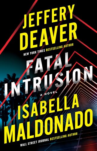 Fatal Intrusion A Novel [Hardcover]