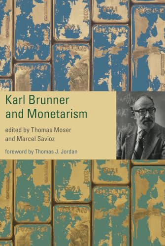 Karl Brunner and Monetarism [Hardcover]