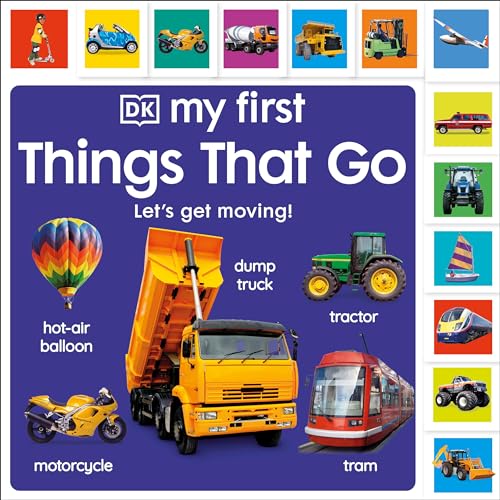My First Things That Go Let's get moving [Board book]