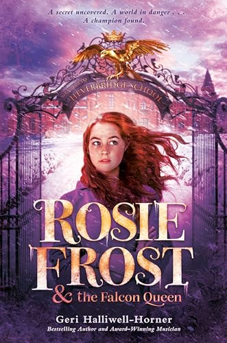 Rosie Frost and the Falcon Queen [Hardcover]