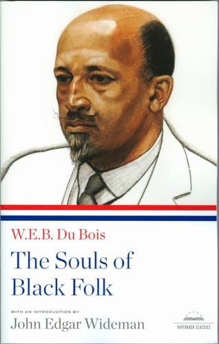 The Souls of Black Folk A Library of America Paperback Classic [Paperback]