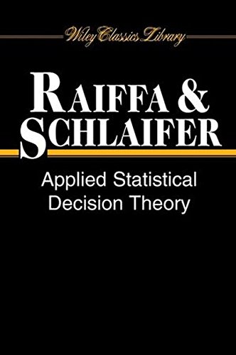 Applied Statistical Decision Theory [Paperback]