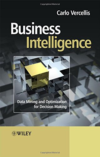 Business Intelligence Data Mining and Optimization for Decision Making [Hardcover]