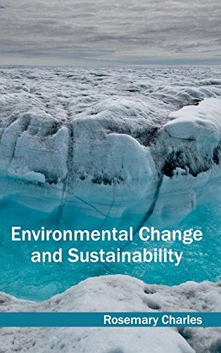 Environmental Change And Sustainability [Hardcover]